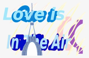 Free Vector E Card Love Is In The Air La Tour Eiffel - Eiffel Tower #885754