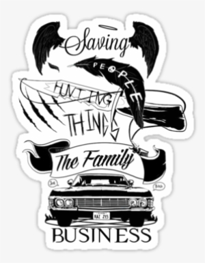 Supernatural Motto By Ashrakat300 - Supernatural Saving People Hunting Things The Family #886764
