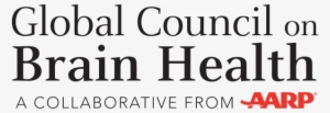 Joining The Global Council On Brain Health - Global Council On Brain Health #888415