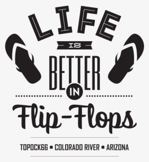 Little Girl's “life Is Better In Flip Flops” - Life Is Better In Flip Flops Png #888840