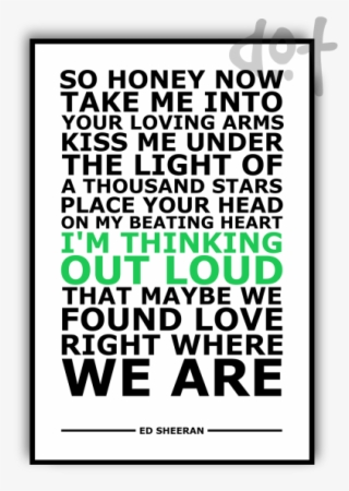 Thinking Out Loud Ed Sheeran - Poster #8802301