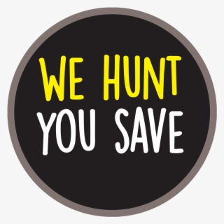 We Hunt You Save Icon - Circle #8813501