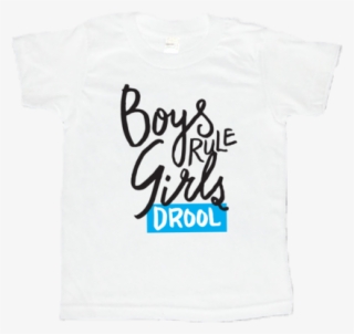 Boys Rule Girls Drool Kid's Toddler / Kids T Shirt - Active Shirt #8821509