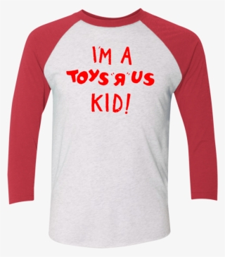 I'm A Toys R Us Kid Tri Blend 3/4 Sleeve Baseball Raglan - Long-sleeved T-shirt #8823343