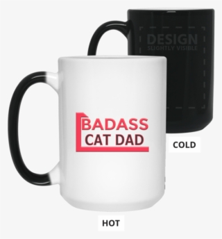 Cat Lover Gift Badass Cat Dad Color Changing Mug 11 - Mug #8825009