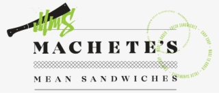 Machete Mean Sandwiches #8876993