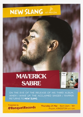 Maverick Sabre / New Slang Thursday 21st March At New - Maverick Sabre #8878212