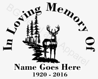 In Loving Memory Of Deer - Elk #8882762
