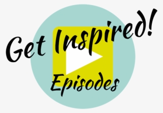 Get Inspired Episodes - Calendar 2015 #8890462