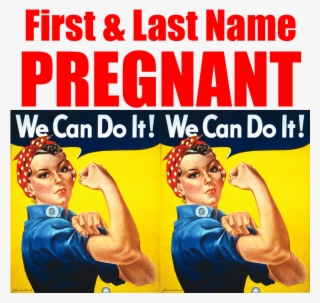 Pregnant Rosie The Riveter We Can Do It Bumper Stickers - Rosie The Riveter #8899309