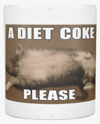 Diet Coke Cat Meme On 11 Ounce Coffee Mug - Boar #8910651