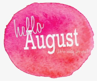Hello August Images With Nature Background, August - Calligraphy #8919270