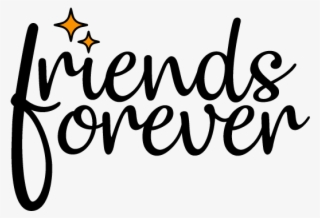 Friends Forever - Calligraphy #8925017