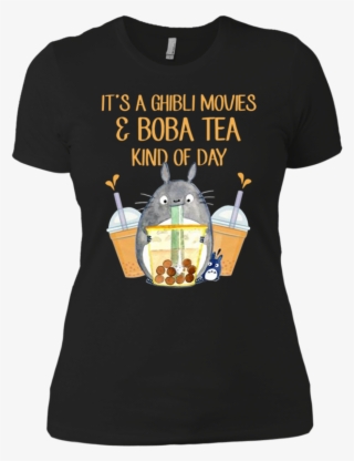 It's A Ghibli Movies And Boba Tea Kind Of Day Shirt #8933482