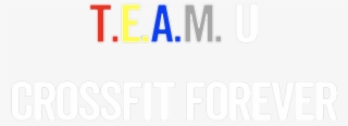 T - E - A - M - U Crossfit Forever Logo - Electric Blue #8943021