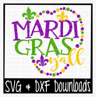 Mardi Gras Y'all * Mardi Gras * Beads Cut File - Sweet Six And Sassy #8962955