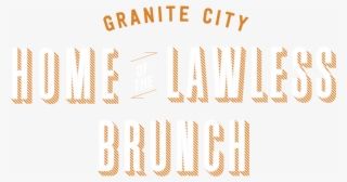 Home Of The Lawless Brunch - Graphic Design #8977107 Home Of The Lawless Brunch - Graphic Design #8977107