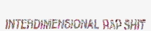 Interdimensional Rap Shit - Internal Revenue Service #904122