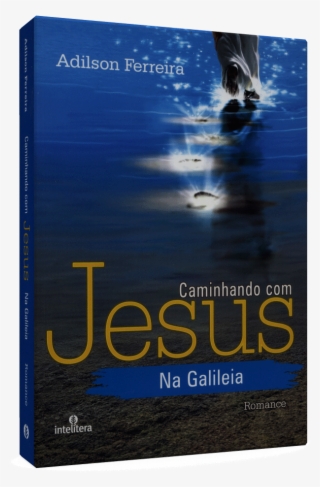 Caminhando Com Jesus Na Galileia - Poster #9011617