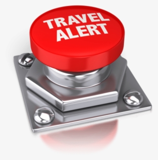Travel Warnings More Frequent And Worrisome - Travel Warnings #9018386