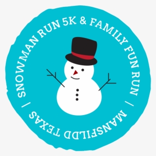 Snowman Run 5k And Family Fun Run - Snowman #9019752