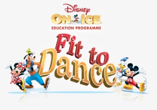 Disney On Ice Education Programme, Fit To Dance - Disney On Ice #9055223