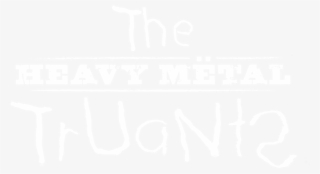 Heavy Metal Truants - Calligraphy #9056334