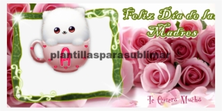Dia De La Madre Plantillas Para Sublimar - Pink Roses #9061415