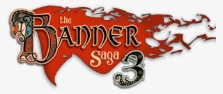 Banner Saga - Banner Saga 3 Logo #9063173