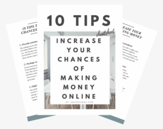 To Increase Your Chances Of Making Money Online - Poster #9077628