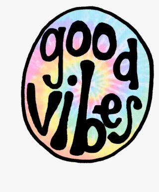 Groovy Tie Dye Good Vibes Circle - Good Vibe Png #9080759