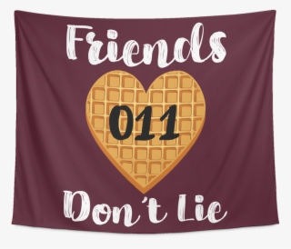Friends Dont Lie Wall Hanging Tapestry, Gifts For Waffle - Linens #9092001