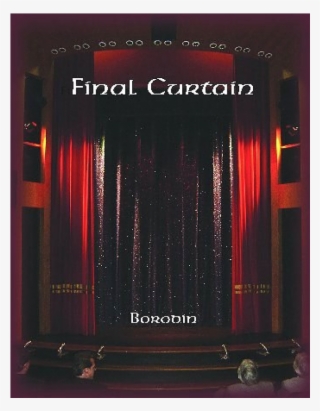 Final Curtain By Borodin - Stage #9106956
