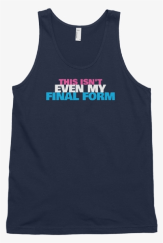 "this Isn't Even My Final Form" Trans Flag Tee - Mission Slimpossible #9116086