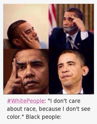 #whitepeople I Don't Care About Race Because I Don't - Volleyball Practice Memes #9116644