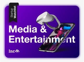 India's Top Media And Entertainment Startups - Gadget #9140980