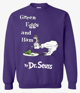 Dr Seuss Green Eggs And Ham Sweatshirt - Green Eggs And Ham Book #9151260
