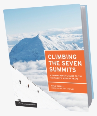 Get The Book, Climbing The Seven Summits By Mike Hamill, #9152605