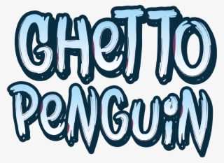 Ghetto Penguin - Ghetto Penguin Logo #9163780
