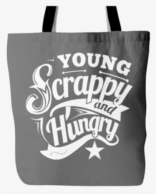 Young Scrappy & Hungry Tote Bag - Tote Bag #9183237