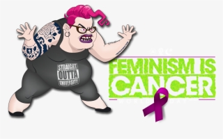 Feminism Is Cancer World Day #9186311