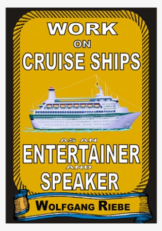 Working On Cruise Ships As An Entertainer & Speaker - Cruiseferry #9188759