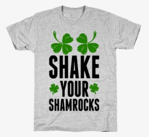 Shake Your Shamrocks Mens T-shirt #927812