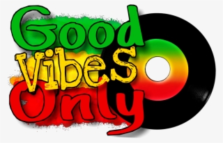 #goodvibesonly #rasta #vinyl #dj #reggae #vertjaunerouge - Graphic Design #9219956