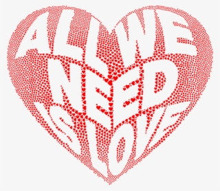 Hearts Love Typography Free Vector Graphic On Pixabay - All We Need Is Love Heart #9228103