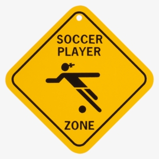 Female Soccer Player Zone Street Sign - W14 1 Sign #9255019