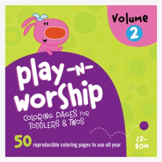 Play N Worship For Toddlers & Twos Coloring Pages Cd, - Poster #9277993