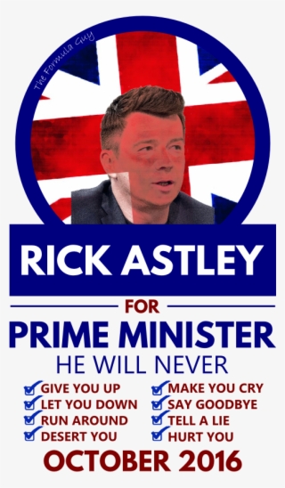 Rick Astley For Prime Minister #9286750
