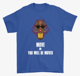 Black Panther Move Or You Will Be Moved Movies Shirts - American Football #9295539