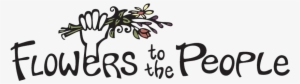 Flowers To The People - Flower To The People #931035
